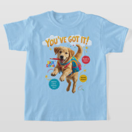 Camiseta You’ve Got It! – Back to School Joy