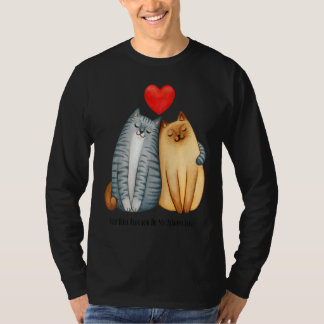Camiseta You Will Forever Bee My Always Love Cute Cat Coupl