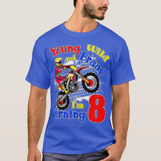 Camiseta Young Wild and Braap Im Turning 8 Boy Motocross