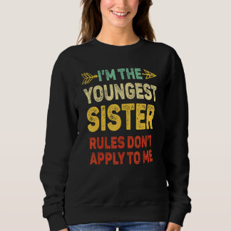 Camiseta Youngest Sister Rules Dont Apply To Me Matching S