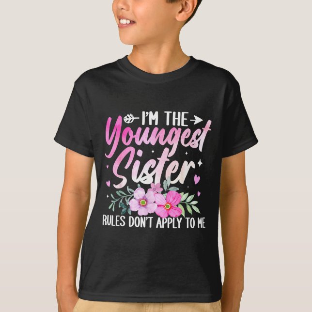 Camiseta Youngest Sister Tee Rules Don't Apply To Me Funny  (Frente)