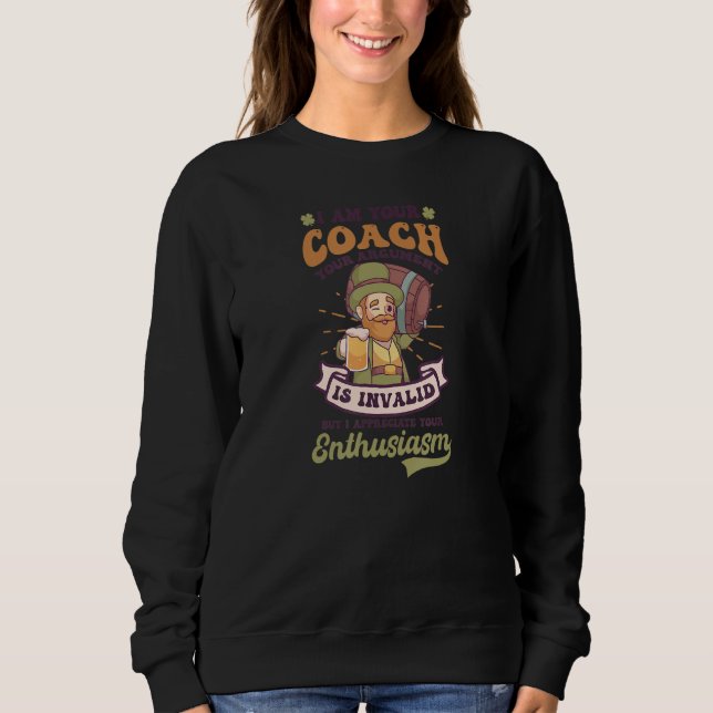 Camiseta Your Argument Is Invalid Design St. Patricks Coach (Frente)