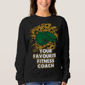 Camiseta Your Favourite Fitness Coach  Health Coach Humor