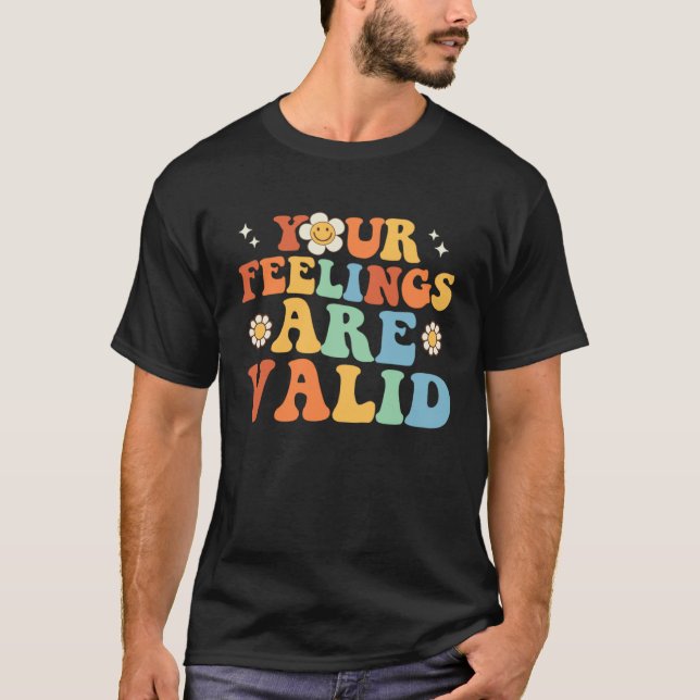Camiseta Your Feelings Are Valid Cute Retro Mental Health A (Frente)