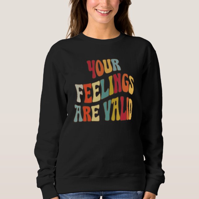 Camiseta Your Feelings Are Valid Cute Retro Mental Health A (Frente)
