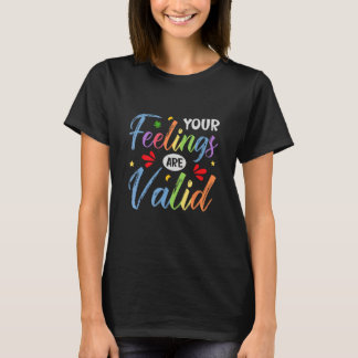 Camiseta Your Feelings Are Valid Mental Health Awareness Su