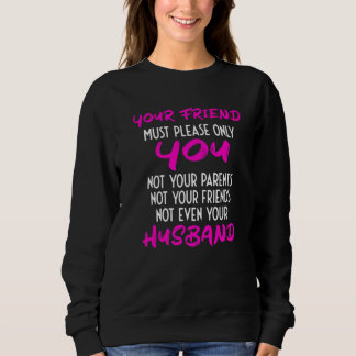 Camiseta Your Girlfriend Just Needs To Please You  Relation