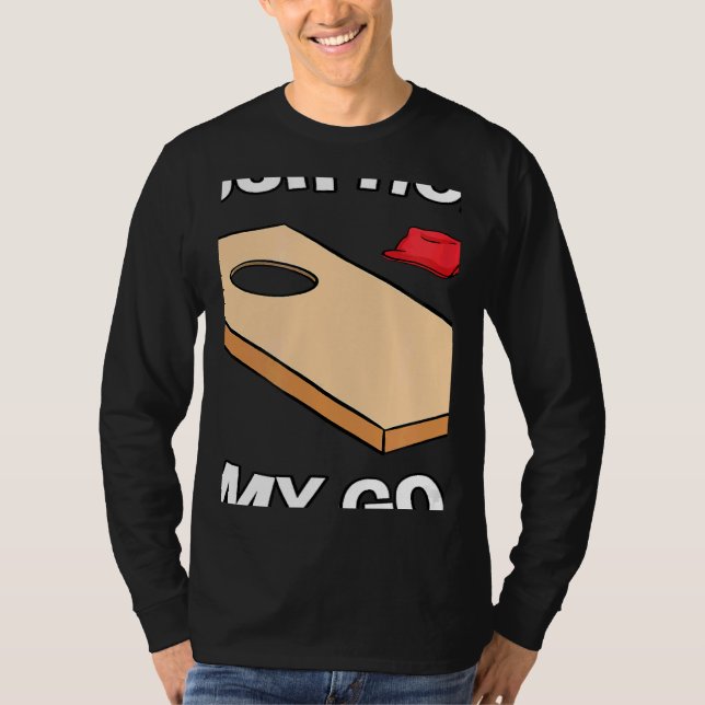 Camiseta Your Hole Is My Goal Cornhole Team Bean Bag (Frente)