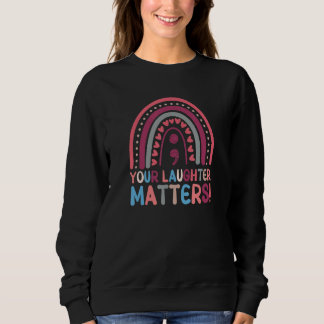 Camiseta Your Laughter Matters Boho Rainbow Semicolon