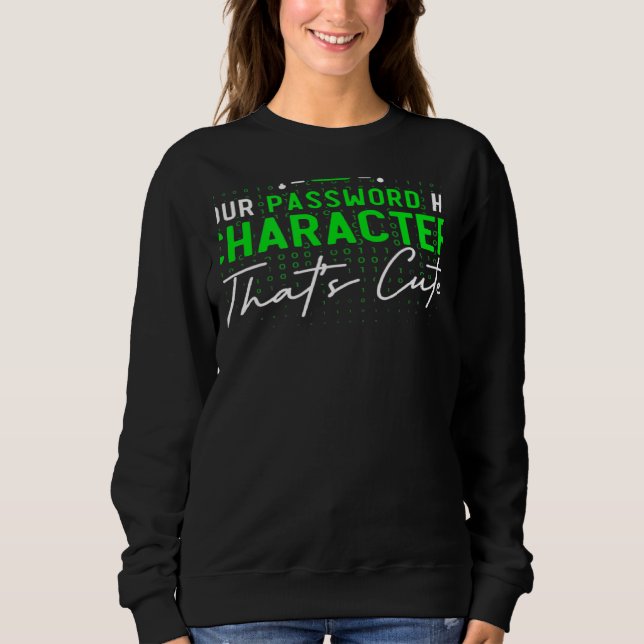 Camiseta Your Password Has 8 Characters Cyber Security Expe (Frente)
