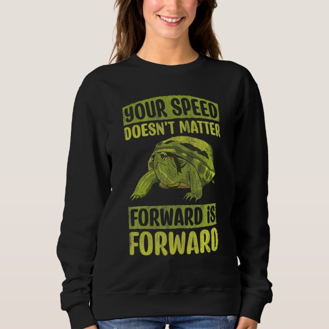 Camiseta Your Speed Doesn't Matter Forward Is Forward Motiv (Frente)