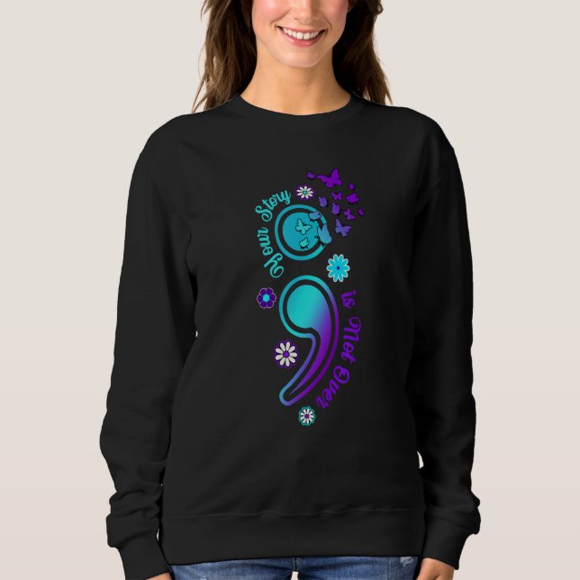 Camiseta Your Story is Not Not Over Semicolon Suicide Aware (Frente)