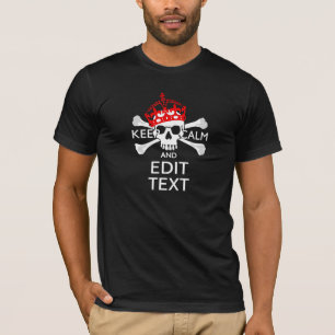 Camiseta Your Text Keep Calm Red Crown Crossbones Skull