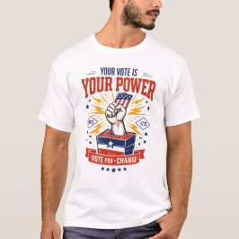 Camiseta Your Vote Is Your Power Patriotic Design