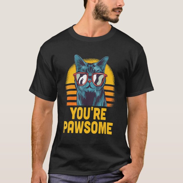 Camiseta You're Awesome Cat Pun Cat Mom Kitten Dad Birthday (Frente)