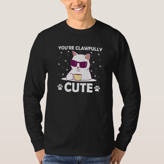 Camiseta You're Clawfully Cute Cat Couples Kitten (Frente)