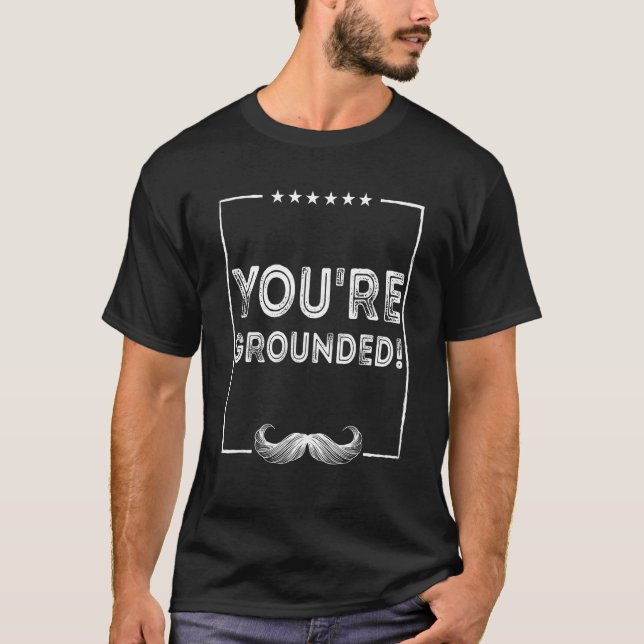Camiseta Youre Grounded Dad Conservative Daddy Protective S (Frente)