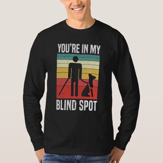 Camiseta You're In My Blind Spot Braille Blind Awareness (Frente)