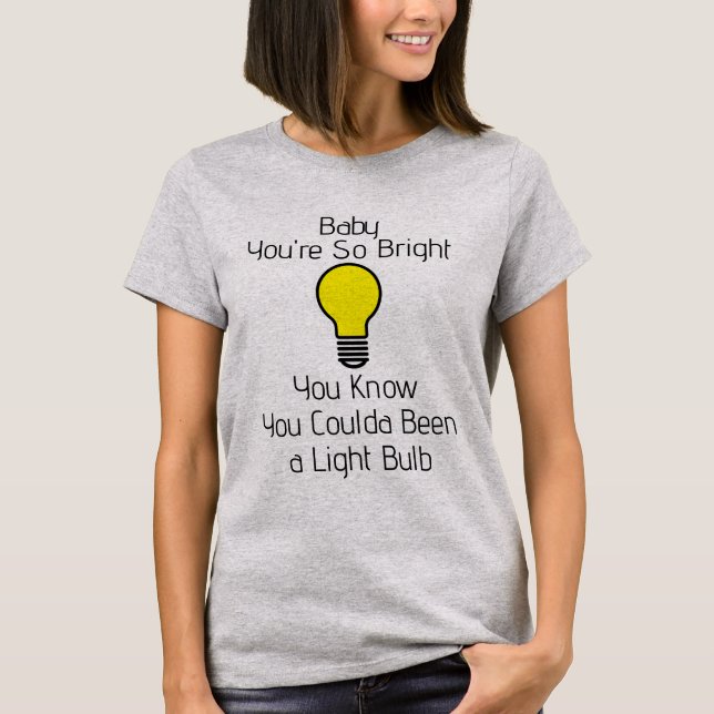 Camiseta You're So Bright (Frente)