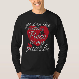 Camiseta You're The Missing Piece To My Puzzle Valentines