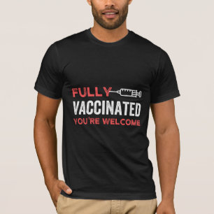 CAMISETA YOU'RE WELCOME FULLY VACCINATED