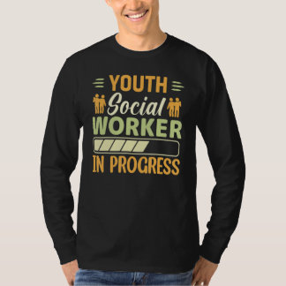 Camiseta Youth Social Worker In Progress  Social Worker