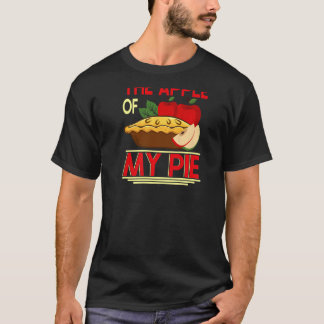 Camiseta Youu2019re A Maçã do meu Pie Backprint Pie & Don