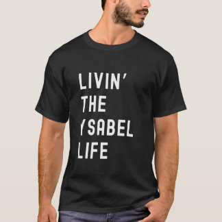 Camiseta Ysabel Vivendo a Vida Ysabel Nome Divertido