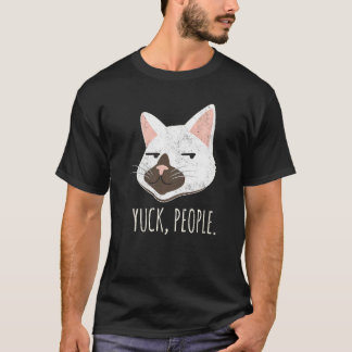 Camiseta Yuck People  Cat  Cat Mom Love Cats Cat Owner