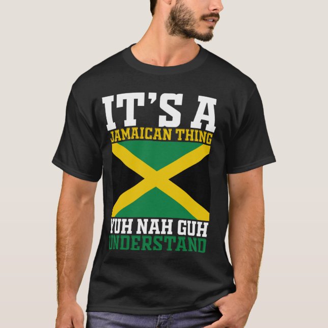 Camiseta Yuh Nah Guh Entendeu, É Uma Coisa Jamaicana (Frente)