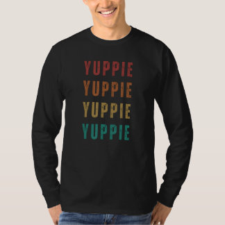 Camiseta Yuppie  80s Sayings and Words business people