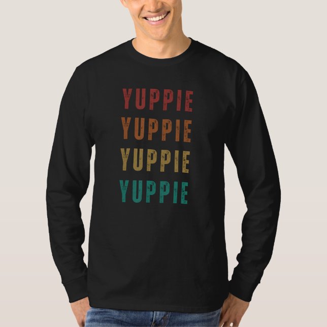 Camiseta Yuppie  80s Sayings and Words business people (Frente)