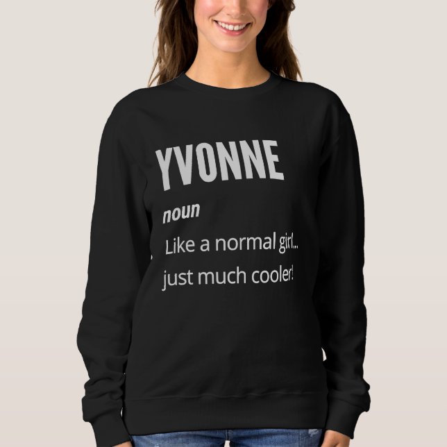 Camiseta Yvonne  Noun Like a Normal One Just Much Cooler (Frente)