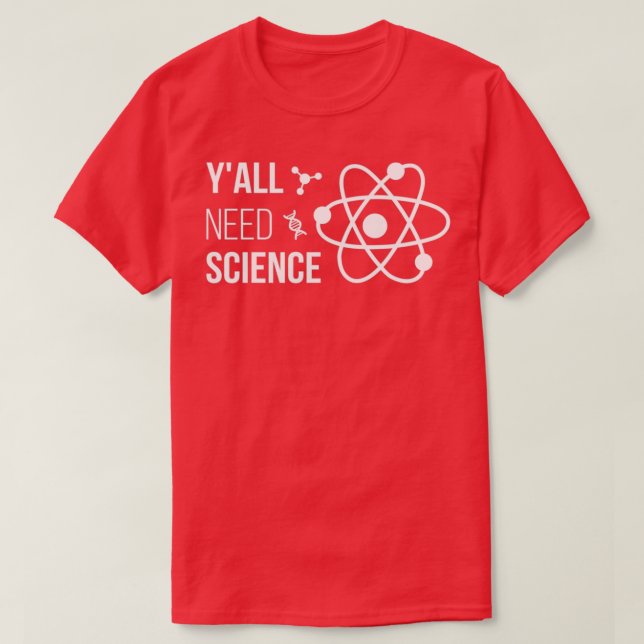 Camiseta Yx27all Need Science IV Chemistry Biology Physics (Frente do Design)