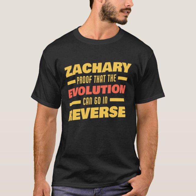 Camiseta Zachary Evolution Can Go In Reverse Saying  Zachar (Frente)