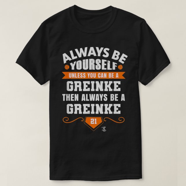 Camiseta Zack Greinke sempre seja você mesmo Gameday (Frente do Design)
