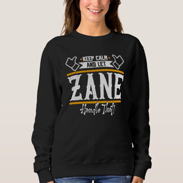 Camiseta Zane Keep Calm and let Zane handle that (Frente)