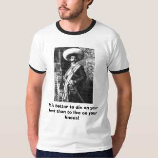 Camiseta Zapata famoso, é melhor morrer em seus pés…