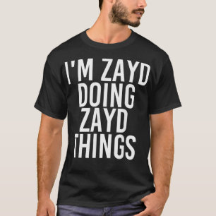Camiseta ZAYD FAZ COISAS ZAYD... Dou Nome A Aniversário Eng