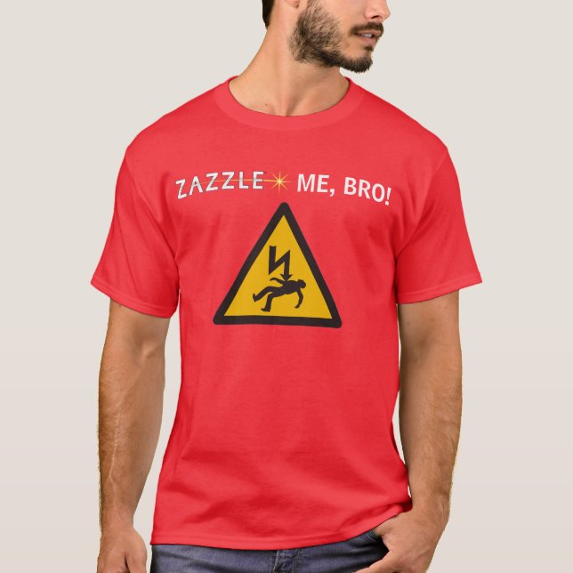 CAMISETA ZAZZLE MIM, BRO! (Frente)