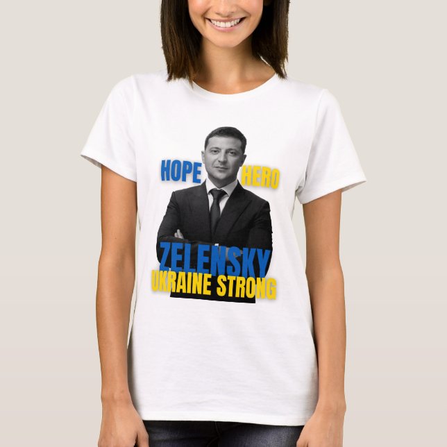 Camiseta Zelensky Hope Hero Ukraine Strong (Frente)