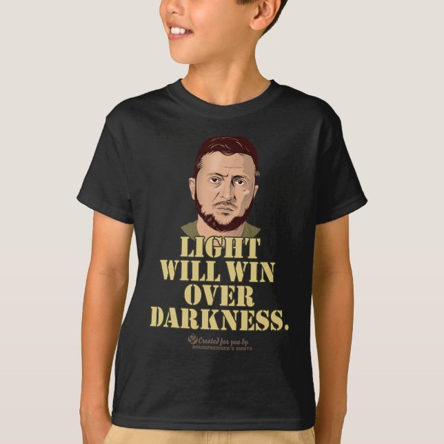 Camiseta Zelensky Quote Light Will Win Ukrainian President  (Frente)