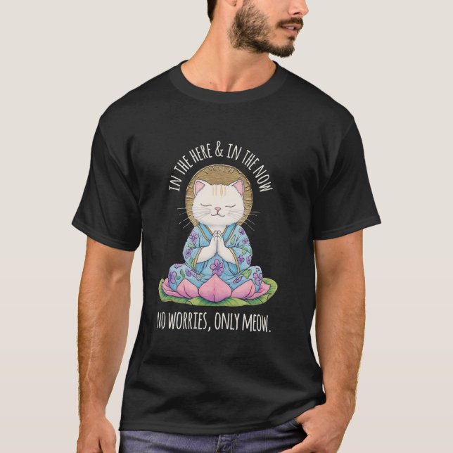 Camiseta Zen Cat Meditating Graphic In The Here And Now Meo (Frente)