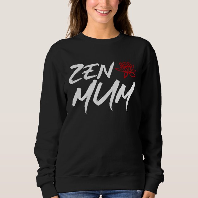 Camiseta Zen Mum  Mothers Day Meditation and Yoga Mum Meme (Frente)