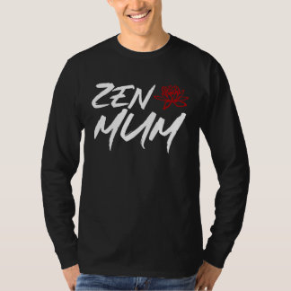 Camiseta Zen Mum  Mothers Day Meditation and Yoga Mum Meme