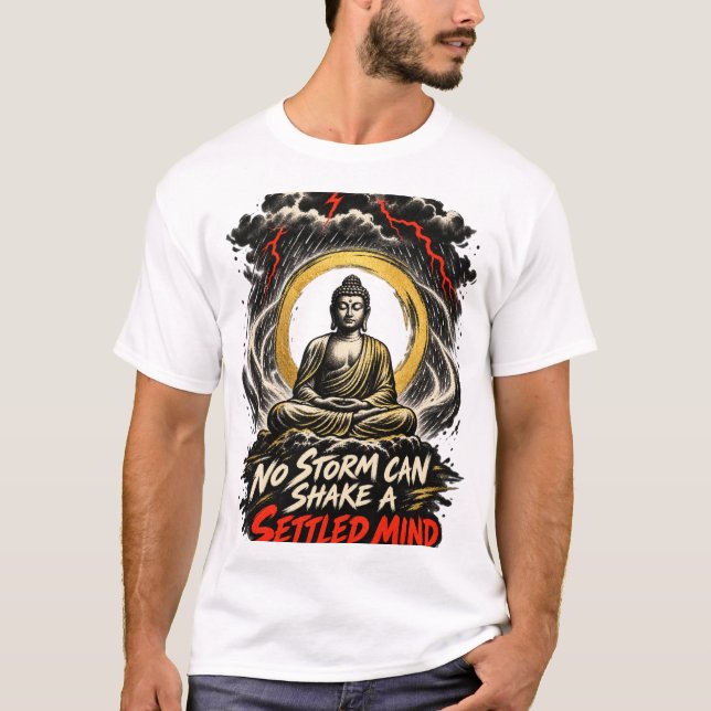 Camiseta Zen - Nenhuma Tempestade Pode Abalar uma  (Frente)