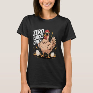 Camiseta Zero Clucks Given Funny Farm Chicken Farmer Humor