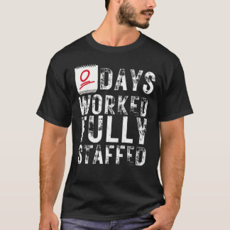 Camiseta Zero Dias De Trabalho Totalmente Fundido Com Funci