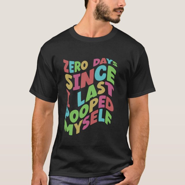 Camiseta Zero Dias Desde A Última Vez Que Me Puseram Engraç (Frente)