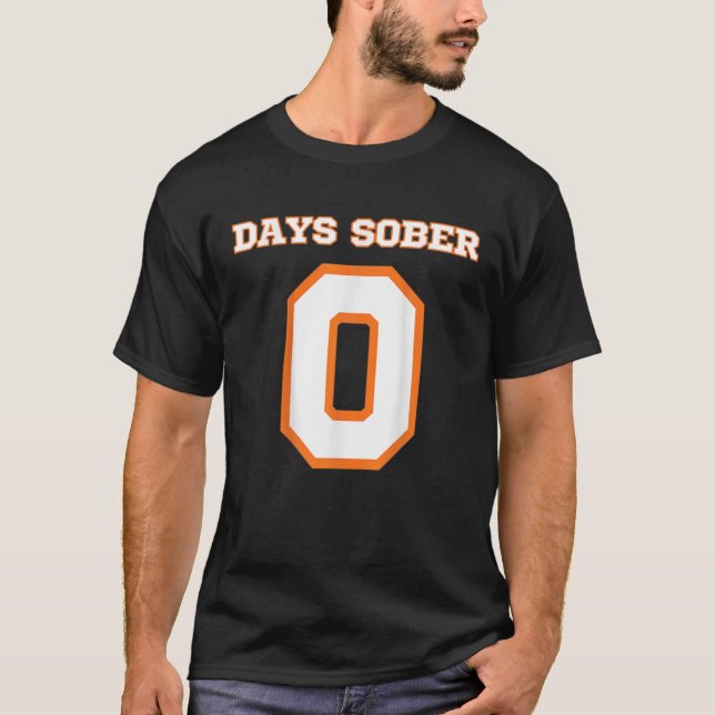Camiseta Zero Dias Sóbrio Bebendo Engraçado Zero Ou 0 Dias  (Frente)